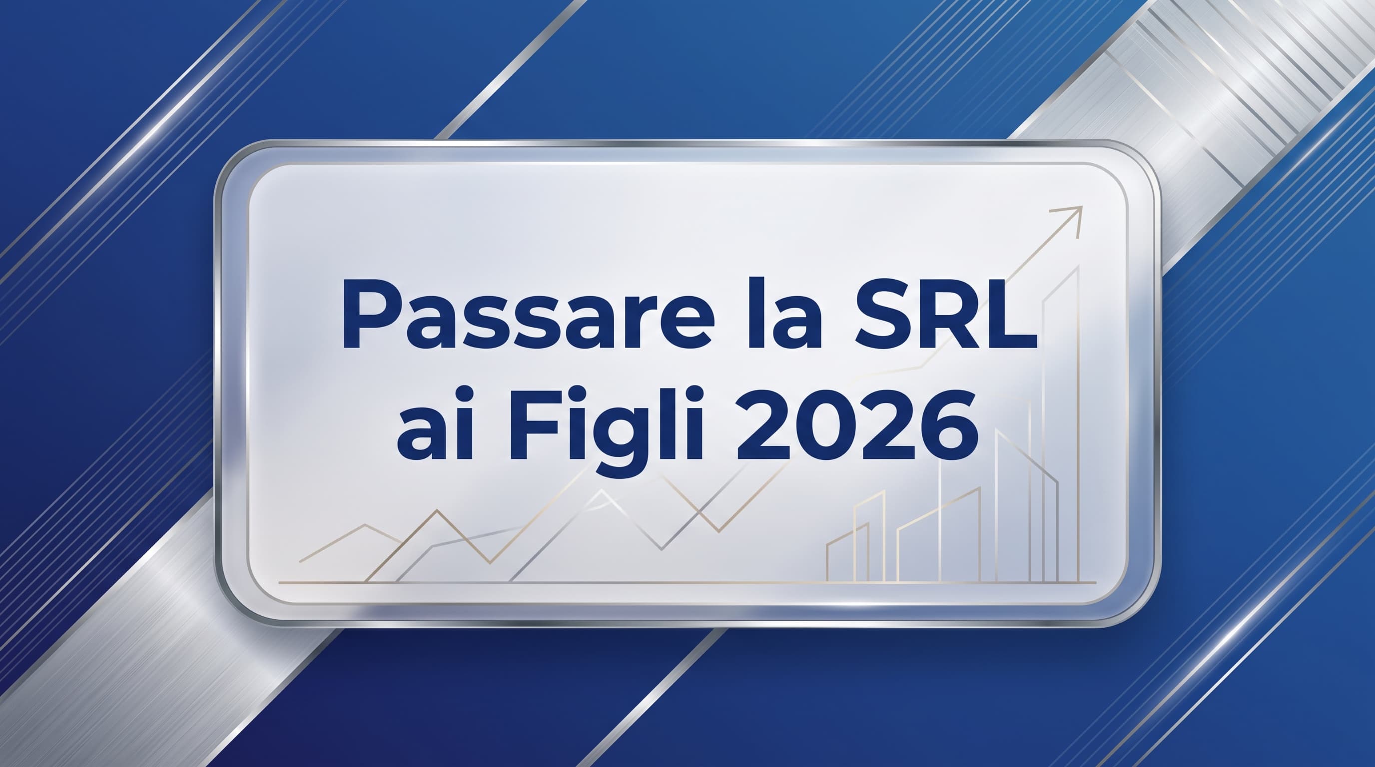 Come passare la SRL ai figli nel 2026: 3 strumenti a confronto (patto di famiglia, holding familiare, donazione)