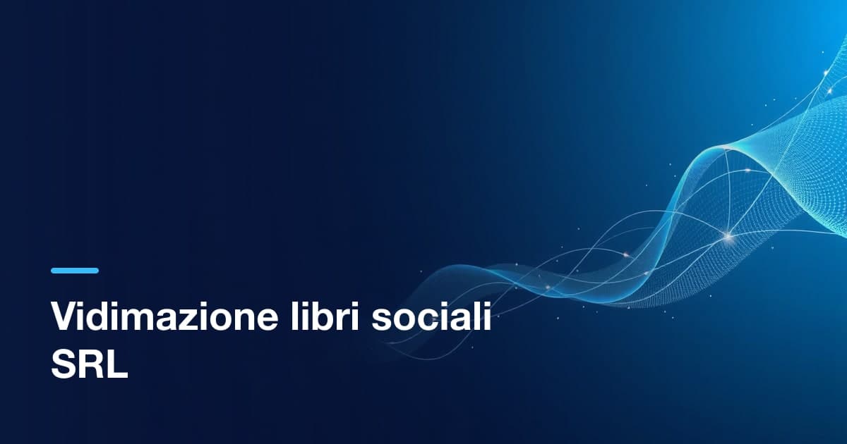 Vidimazione libri sociali SRL: procedura, costi e modello L2